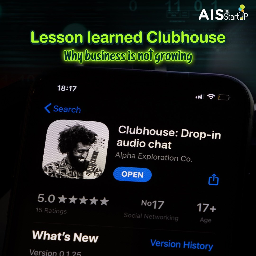 Lesson learned Clubhouse, Why business is not growing
