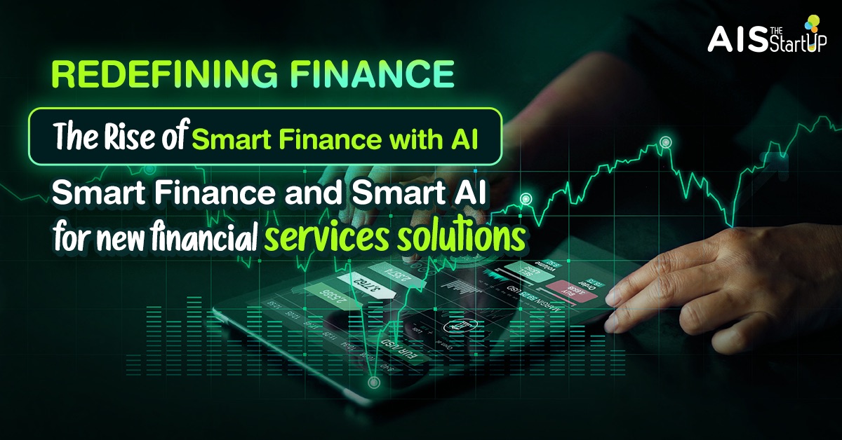 Smart Finance and Smart AI for new financial services solutions